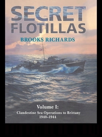Cover image: Secret Flotillas 1st edition 9780714653167