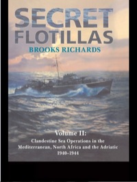 Omslagafbeelding: Secret Flotillas 1st edition 9780714653143