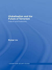 Cover image: Globalisation and the Future of Terrorism 1st edition 9780415402965