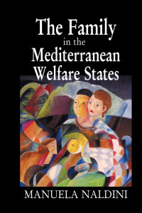 Cover image: The Family in the Mediterranean Welfare States 1st edition 9781138990937
