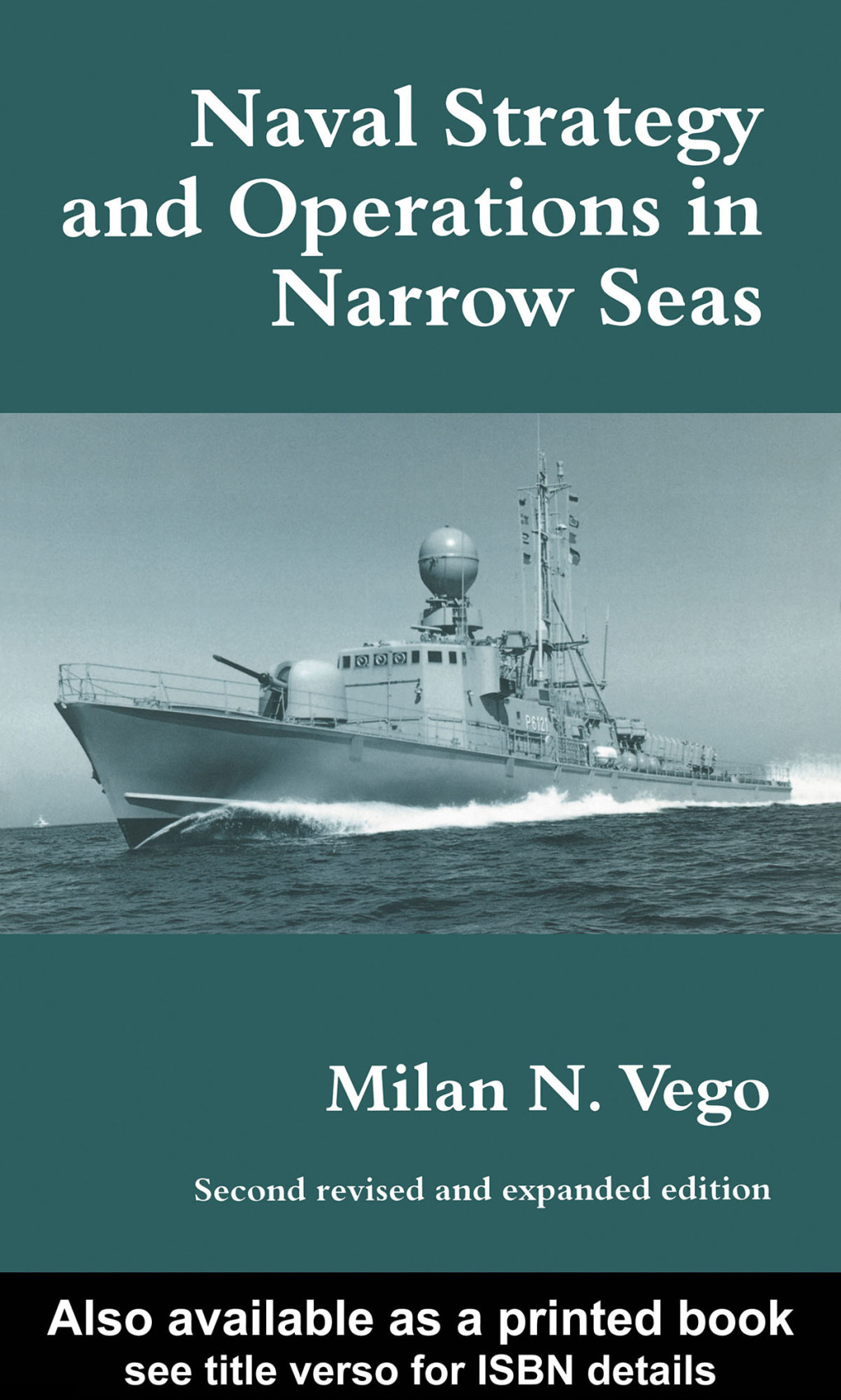 Naval Strategy and Operations in Narrow Seas 2nd Edition