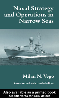 Immagine di copertina: Naval Strategy and Operations in Narrow Seas 2nd edition 9780714653891