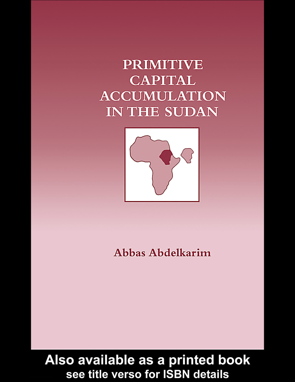 Primitive Capital Accumulation in the Sudan 1st Edition