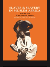 Cover image: Slaves and Slavery in Africa 1st edition 9781138982086