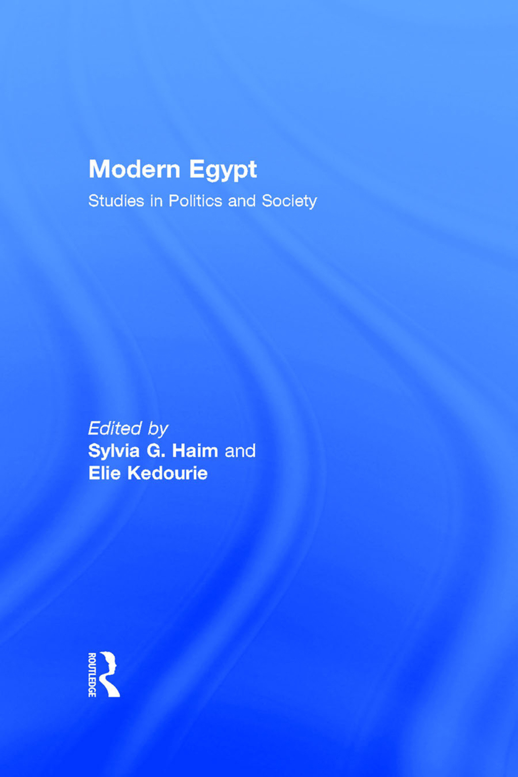 Modern Egypt Studies in Politics and Society 1st Edition
