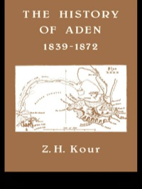 Imagen de portada: The History of Aden 1st edition 9780714631011