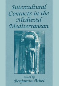 Cover image: Intercultural Contacts in the Medieval Mediterranean 1st edition 9780714642604