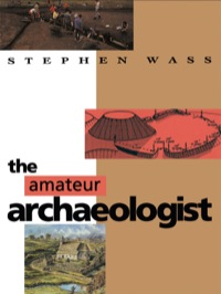 Omslagafbeelding: The Amateur Archaeologist 1st edition 9780713468960