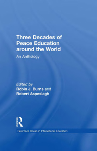 Omslagafbeelding: Three Decades of Peace Education around the World 1st edition 9781138985674