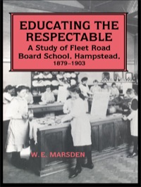 Cover image: Educating the Respectable 1st edition 9780713001846