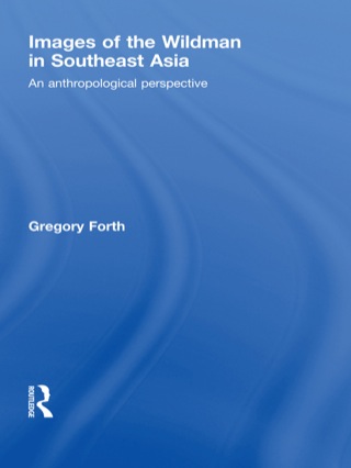 Cover image: Images of the Wildman in Southeast Asia 1st edition 9780710313546