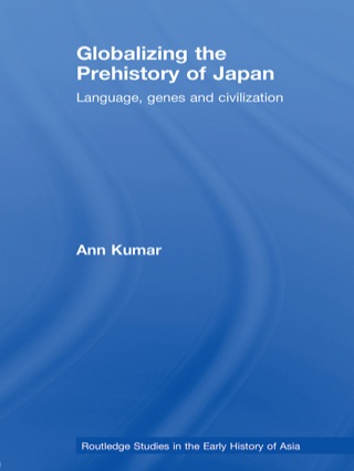 Imagen de portada: Globalizing the Prehistory of Japan 1st edition 9780415542074