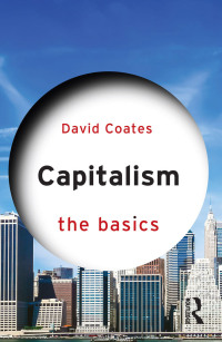 Imagen de portada: Capitalism: The Basics 1st edition 9780415870917