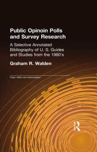 Imagen de portada: Public Opinion Polls and Survey Research 1st edition 9780824057329