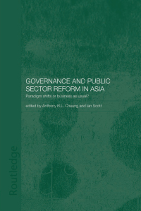 Imagen de portada: Governance and Public Sector Reform in Asia 1st edition 9781138862869