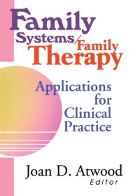 Imagen de portada: Family Systems/Family Therapy 1st edition 9780789008312