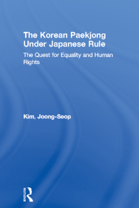 表紙画像: The Korean Paekjong Under Japanese Rule 1st edition 9780700717071