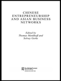 Imagen de portada: Chinese Entrepreneurship and Asian Business Networks 1st edition 9780700716531