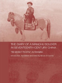 Titelbild: The Diary of a Manchu Soldier in Seventeenth-Century China 1st edition 9780415544474