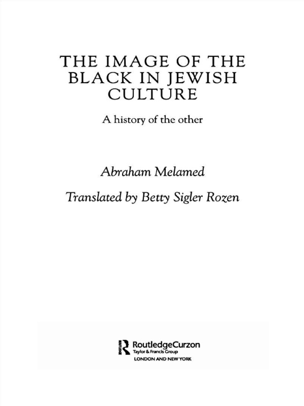 The Image of the Black in Jewish Culture  1st Edition eBook Rental
