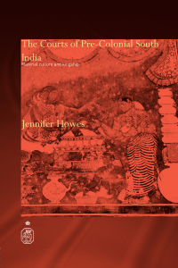 Immagine di copertina: The Courts of Pre-Colonial South India 1st edition 9780700715855