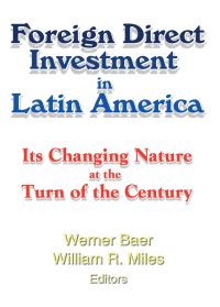 صورة الغلاف: Foreign Direct Investment in Latin America 1st edition 9780789014214
