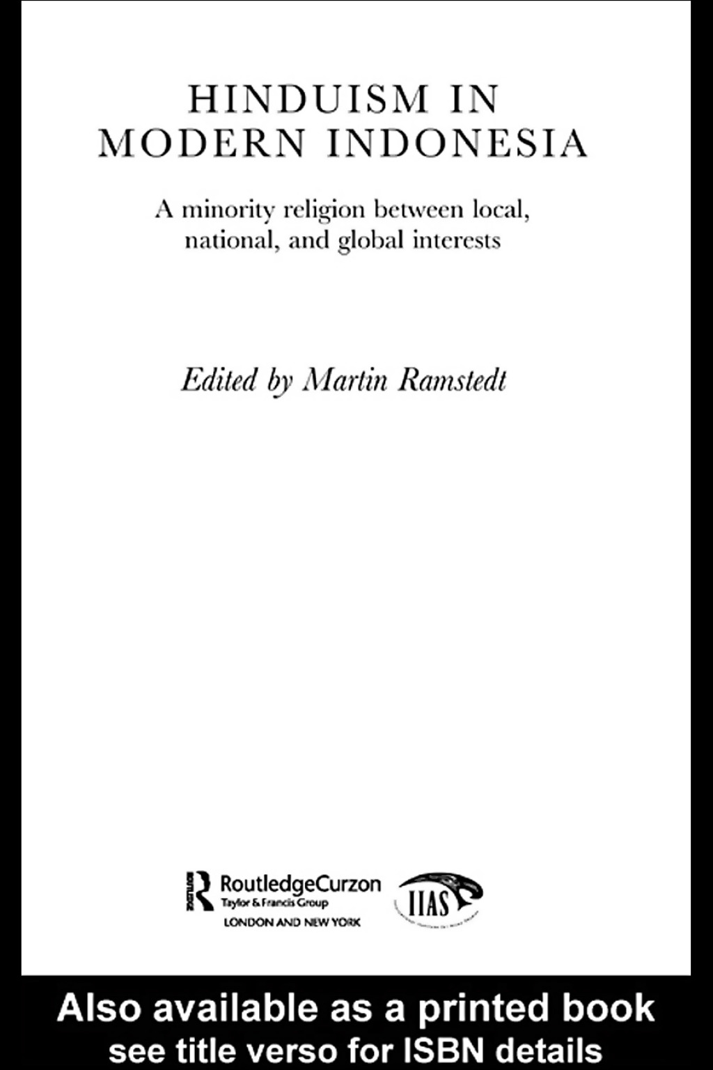 Hinduism in Modern Indonesia 1st Edition