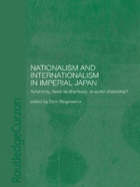 Imagen de portada: Nationalism and Internationalism in Imperial Japan 1st edition 9780700714964