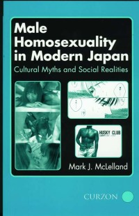 Immagine di copertina: Male Homosexuality in Modern Japan 1st edition 9780700713004
