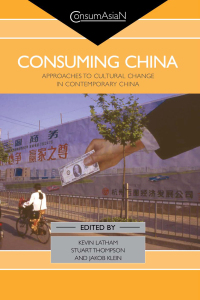 Titelbild: Consuming China 1st edition 9780700714025