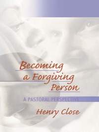 Imagen de portada: Becoming a Forgiving Person 1st edition 9780789018557