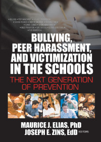 Imagen de portada: Bullying, Peer Harassment, and Victimization in the Schools 1st edition 9780789022295