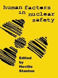 Imagen de portada: Human Factors in Nuclear Safety 1st edition 9780748401666