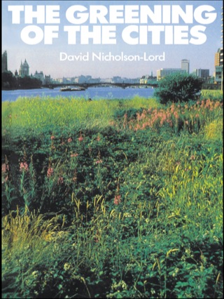 Cover image: The Greening of the Cities 1st edition 9781138467170