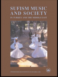 Cover image: Sufism, Music and Society in Turkey and the Middle East 1st edition 9781138452183