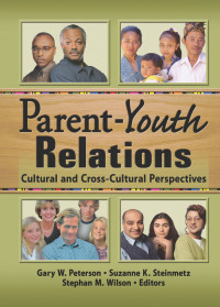 صورة الغلاف: Parent-Youth Relations 1st edition 9780789024831