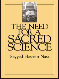 صورة الغلاف: The Need For a Sacred Science 1st edition 9781138405981