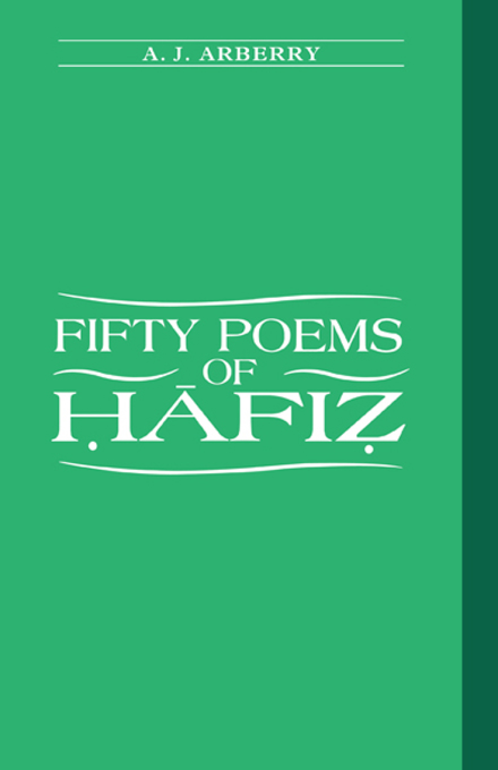 Fifty Poems of Hafiz 1st Edition