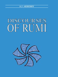 表紙画像: Discourses of Rumi 1st edition 9780700702749