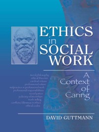 表紙画像: Ethics in Social Work 1st edition 9780789028525