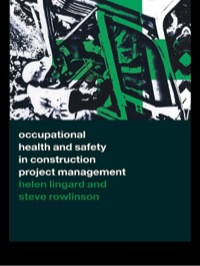 表紙画像: Occupational Health and Safety in Construction Project Management 1st edition 9781138103191