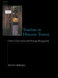 Imagen de portada: Tourists in Historic Towns 1st edition 9781138174641