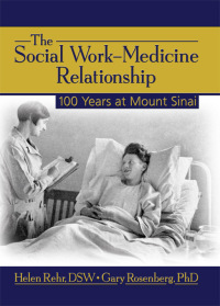 Imagen de portada: The Social Work-Medicine Relationship 1st edition 9780789030771