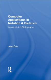 Cover image: Computer Applications in Nutrition & Dietetics 1st edition 9780824066215