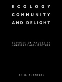 Cover image: Ecology, Community and Delight 1st edition 9780419236108