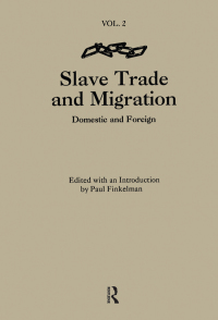 Cover image: The Slave Trade & Migration 1st edition 9780824067823