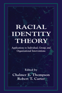 صورة الغلاف: Racial Identity Theory 1st edition 9780805820812