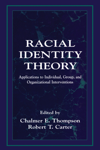 Imagen de portada: Racial Identity Theory 1st edition 9780805820812