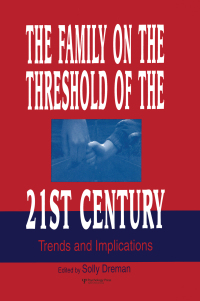 Imagen de portada: The Family on the Threshold of the 21st Century 1st edition 9781138882867