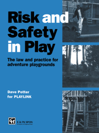 صورة الغلاف: Risk and Safety in Play 1st edition 9781138458369